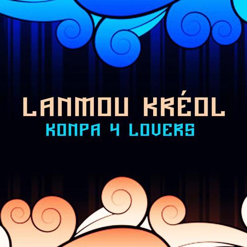 Lanmou kréol - konpa 4 lovers