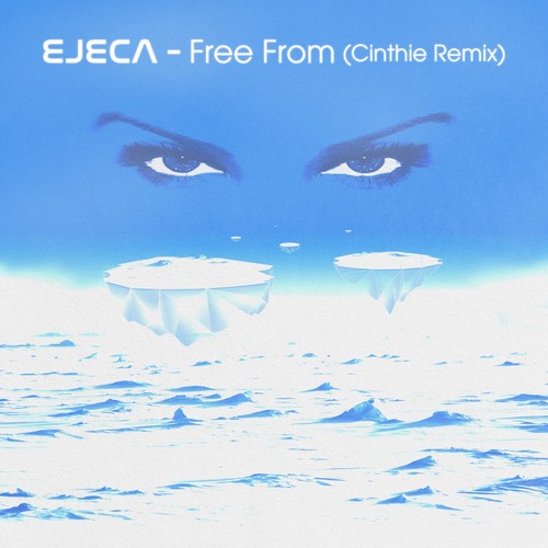 Free From (Cinthie Remix)