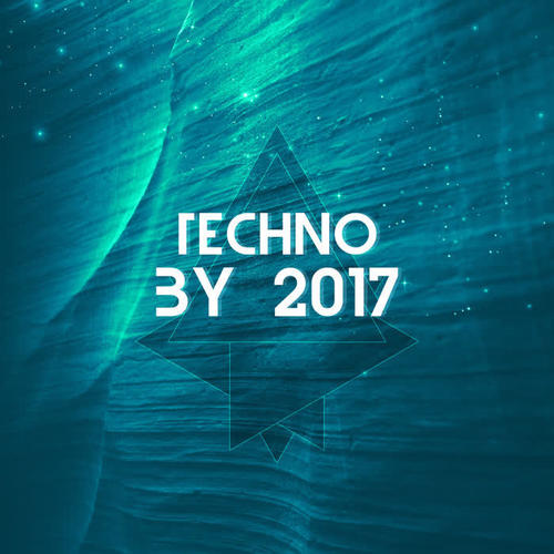 Techno by 2017