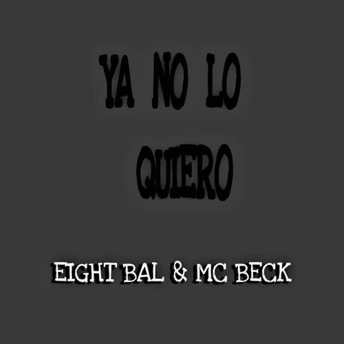 Ya No Lo Quiero (Explicit)