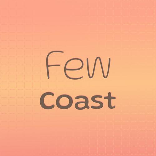 Few Coast