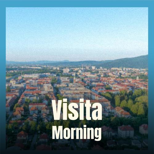 Visita Morning