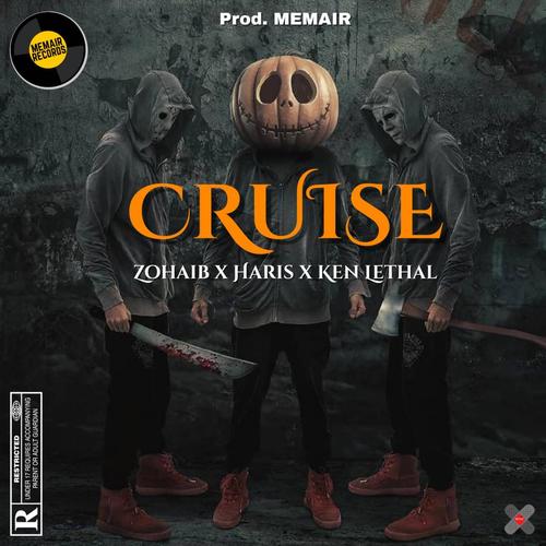 CRUISE (with Zohaib & Haris)