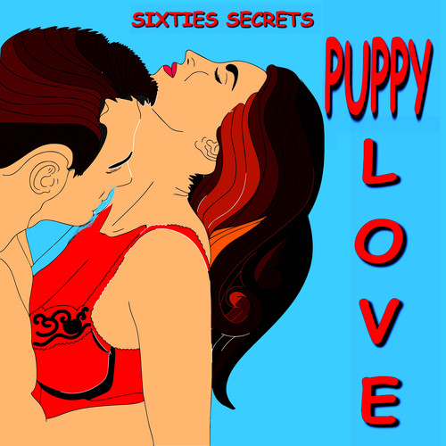 Puppy Love (Sixties Secrets)