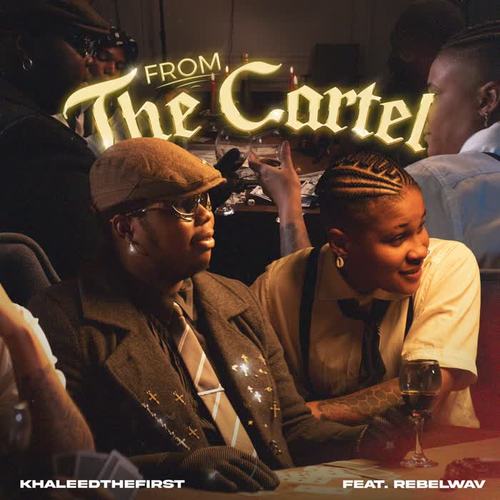 From The Cartel (feat. Rebelwav) [Explicit]