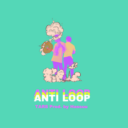 ANTI LOOP (feat. Hassuu)