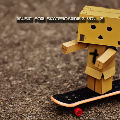 Music for Skateboarding, Vol. 2