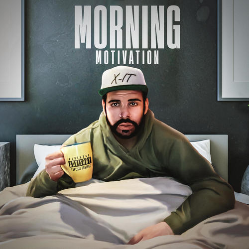 Morning Motivation (Explicit)