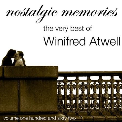 Nostalgic Memories-The Very Best Of Winifred Atwell-Vol. 162
