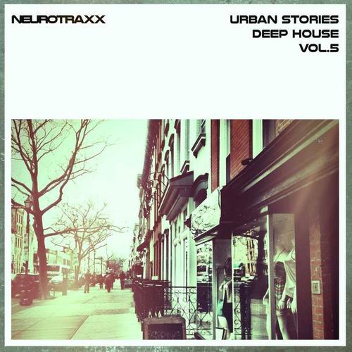 Urban Stories Deep House, Vol. 5