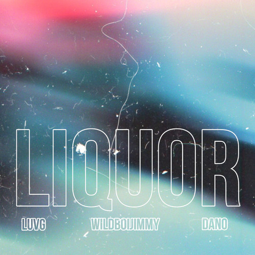 Liquor (Explicit)