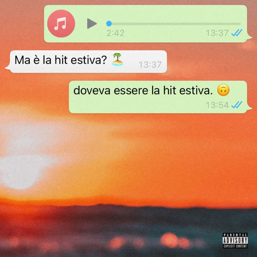 doveva essere la hit estiva. (Explicit)