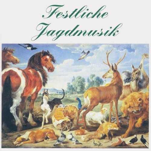 Festliche Jagdmusik