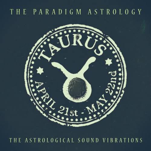 Taurus (The Astrological Sound Vibrations) [24 bit remastered]