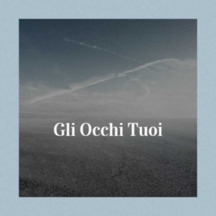 Gli Occhi Tuoi