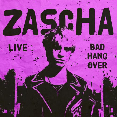 Bad Hangover LIVE (Explicit)