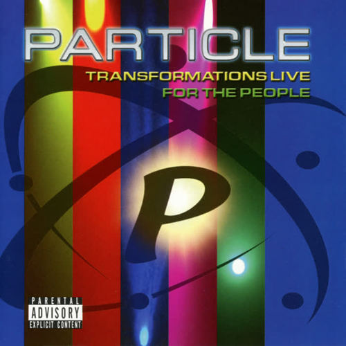 Transformations Live For The People (Explicit)