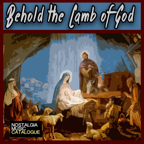 Behold The Lamb Of God