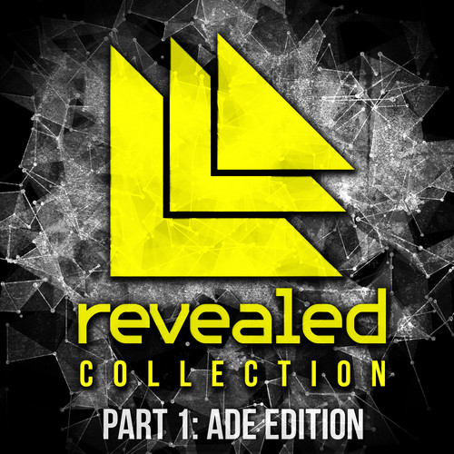 Revealed Collection Pt. 1: ADE Edition (Explicit)