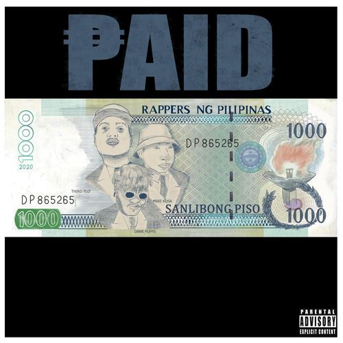 Paid (feat. Third Flo', Mike Kosa & D-Lo) [Explicit]