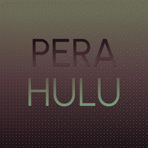 Pera Hulu