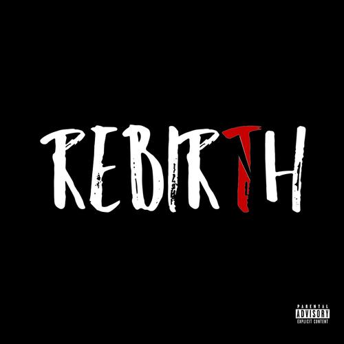 Rebirth (Explicit)