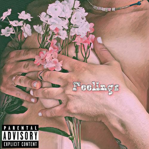 Feelings (Explicit)