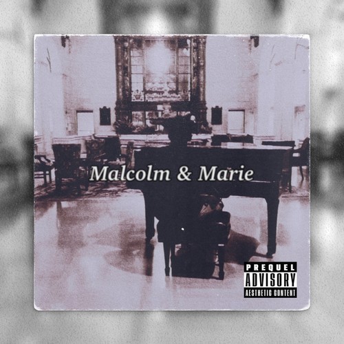 Malcom & Marie