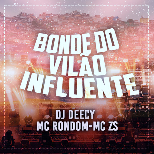 Bonde do Vilão Influente (Explicit)