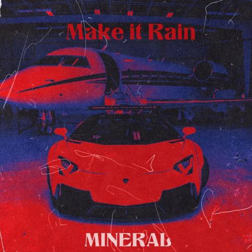 Make it Rain (Explicit)