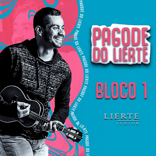 Pagode do Lierte - Bloco 1 (Ao Vivo)