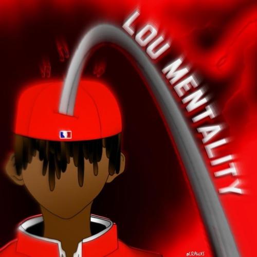 Lou Mentality (Explicit)
