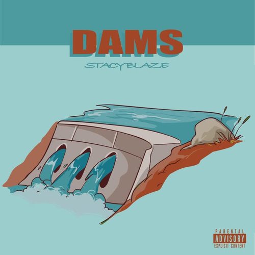 Dams (Explicit)