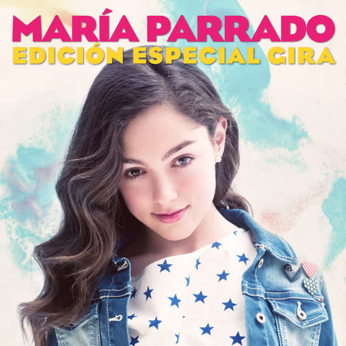 María Parrado (Edición Especial Gira)