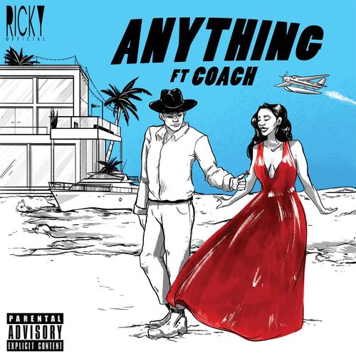 Anything (feat. Coach) [Explicit]