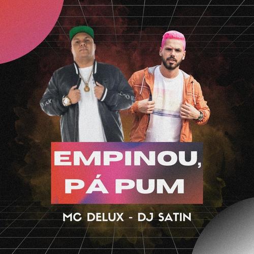 Empinou, Pá Pum (Explicit)