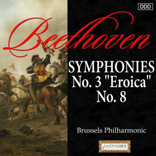 Beethoven: Symphonies Nos. 3 