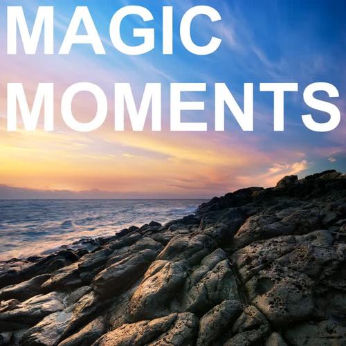 Magic Moments