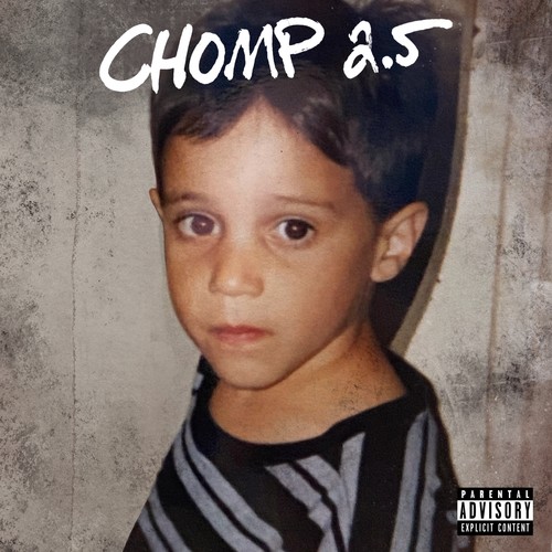 CHOMP 2.5 (EP) [Explicit]