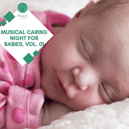 Musical Caring Night For Babies, Vol. 01