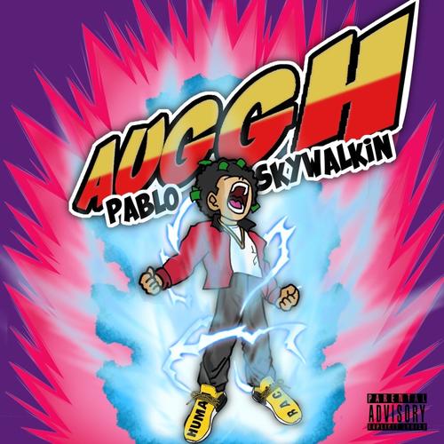 Auggh (Explicit)