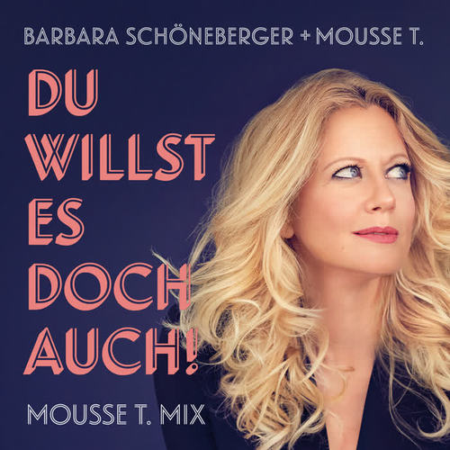 Du willst es doch auch! (Mousse T. Mix)