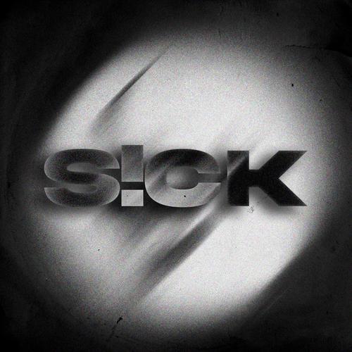 S!CK (feat. AND22REA)