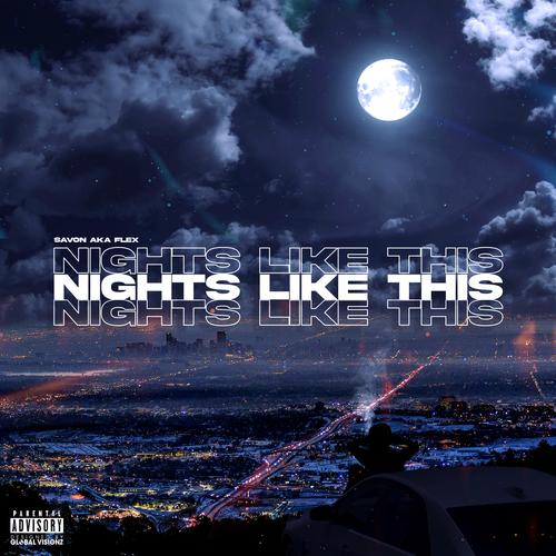 Nights Like This (Explicit)