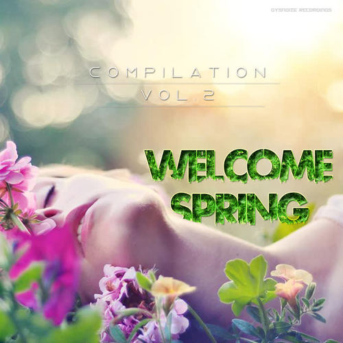 Welcome Spring - Compilation Vol.2