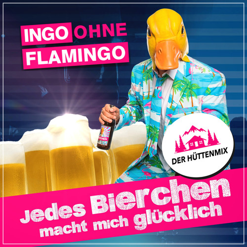 Jedes Bierchen macht mich glücklich (Der Hüttenmix)