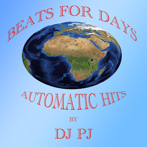 BEATS FOR DAYS: AUTOMATIC HITS