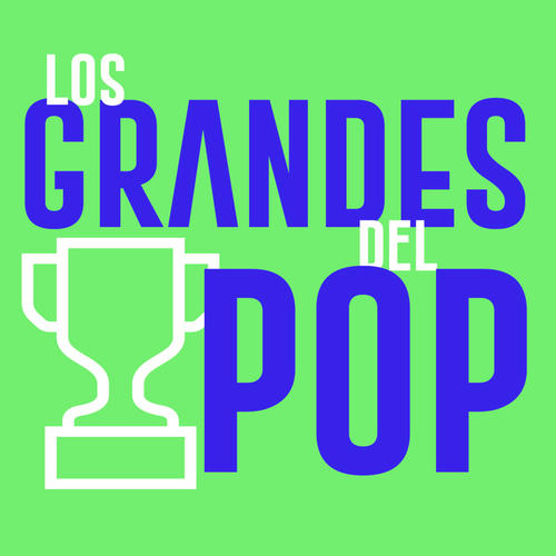 Los Grandes del Pop (Explicit)