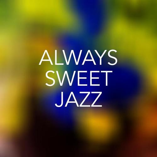 Always Sweet Jazz