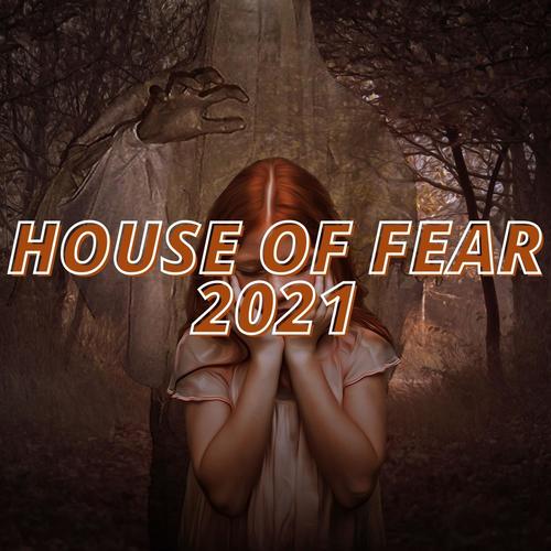 House of Fear 2021